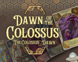 Dawn of the Colossus: The Colossus' Dawn Image