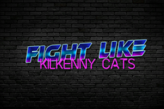 Fight Like Kilkenny Cats Image