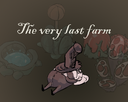 The very last farm Game Cover