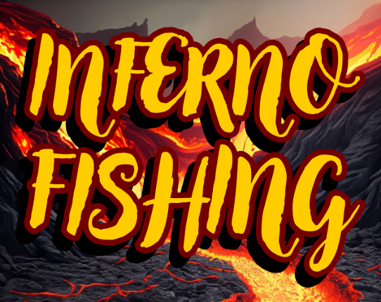Inferno Fishing [Mini  Jam 153] Game Cover