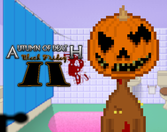 Autumn of Death: Black Friday II Game Cover