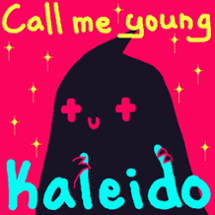 Call Me Young Kaleido Image