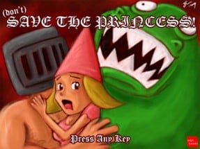 (Don't) Save the Princess! Image