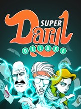 Super Daryl Deluxe Image