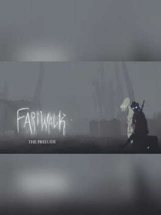 Fariwalk: The Prelude Game Cover