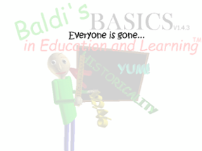 Baldi sold his school... Image