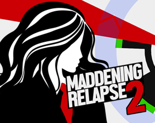 Maddening Relapse 2 Game Cover