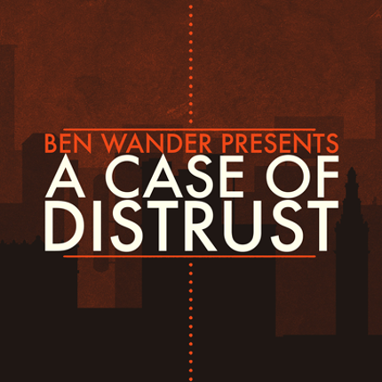 A Case of Distrust Game Cover
