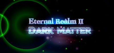 Eternal Realm II: Dark Matter Image