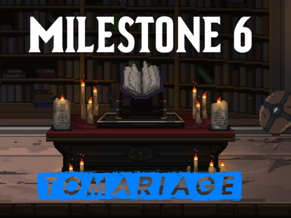 Milestone 6: Tomariage Game Cover