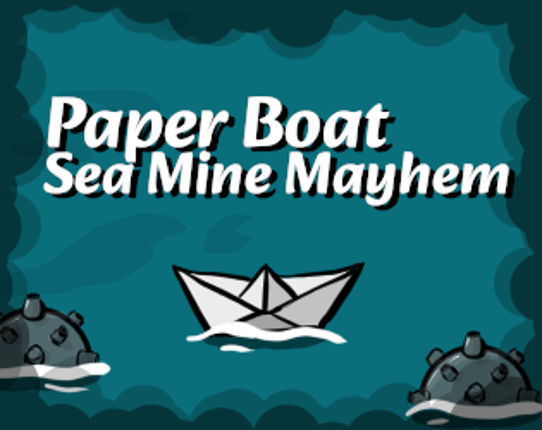 Paper Boat, Sea Mine Mayhem Game Cover