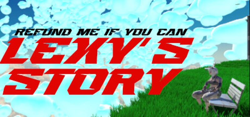 Refund Me If You Can: Lexy's Story Game Cover