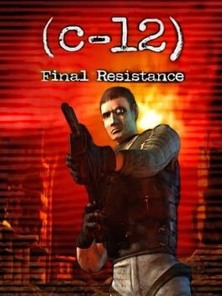 C-12: Final Resistance Game Cover