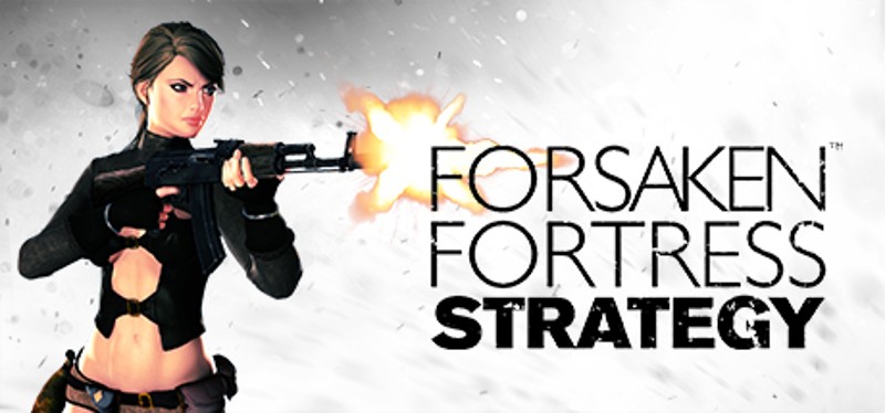 Forsaken Fortress Strategy Game Cover