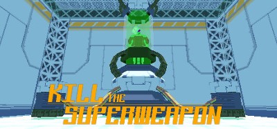 Kill the Superweapon Image