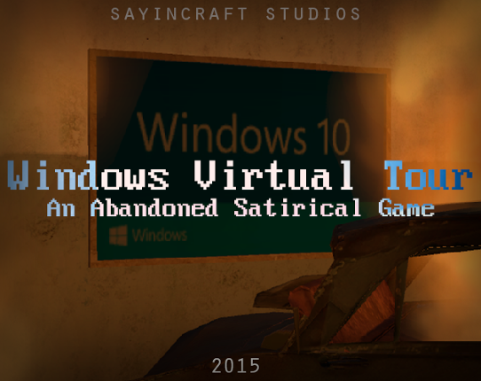 Windows Virtual Tour (Abandoned Satirical Horror Game) Game Cover