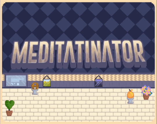 Meditatinator Game Cover