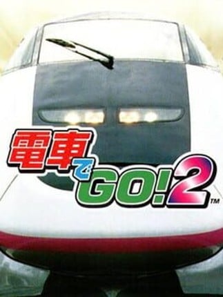 Densha de Go! 2 Game Cover