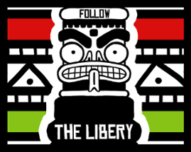 Follow The Libery Image