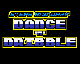 Steph and Dray Dance 'n' Dribble Image
