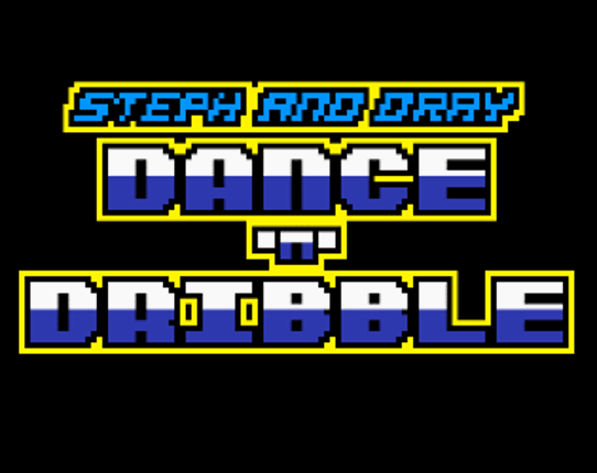 Steph and Dray Dance 'n' Dribble Game Cover