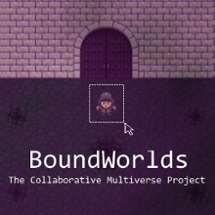 BoundWorlds: The Collaborative Multiverse Project Image