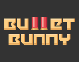 Bullet Bunny Image