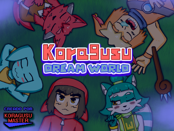 Koragusu Dream World Game Cover