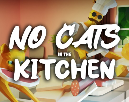 No Cats in the Kitchen Game Cover