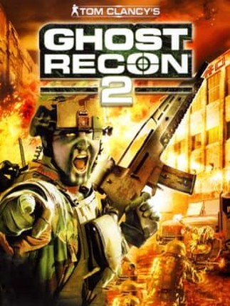 Tom Clancy's Ghost Recon 2 Game Cover