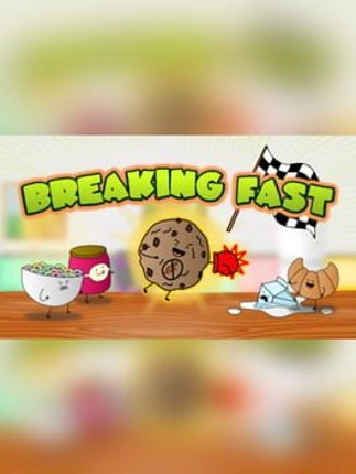Breaking Fast Game Cover
