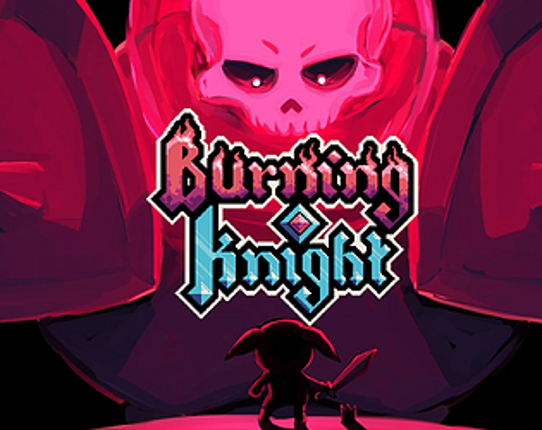 Burning Knight Game Cover