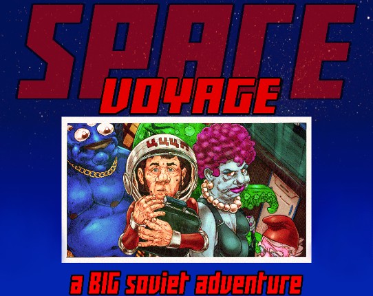 Space Voyage: A BIG Soviet Adventure [Demo] Game Cover