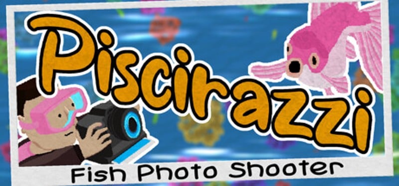 Piscirazzi: Fish Photo Shooter Game Cover