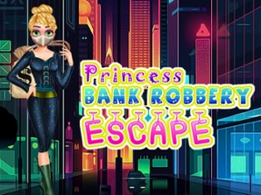 Princess Bank Robbery Escape Image
