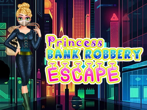 Princess Bank Robbery Escape Game Cover