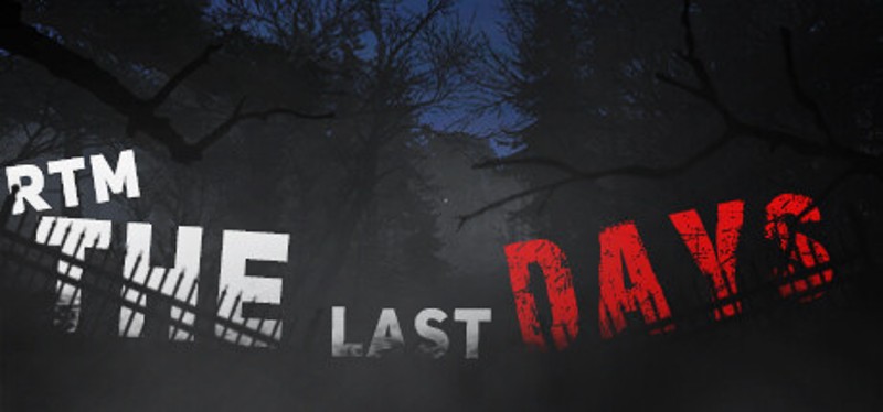 RTM - The Last Days Game Cover