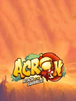 Acron: Attack of the Squirrels! Game Cover
