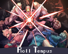 Roll Tempus Image