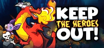 Keep the Heroes Out Image