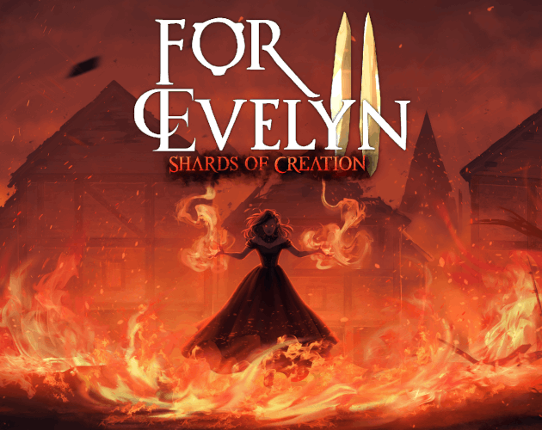 For Evelyn II - Shards of Creation Game Cover