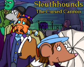 Sleuthhounds: The Cursed Cannon Image