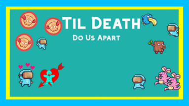 Til Death Do Us Apart Image