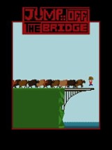 Jump Off The Bridge Image