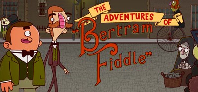 Adventures of Bertram Fiddle 1: A Dreadly Business Image