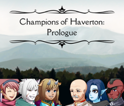 Champions of Haverton: Prologue Image