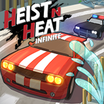 Heist N' Heat: Infinite Game Cover