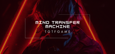 Mind Transfer Machine Image