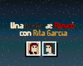 Una noche de pánico con Rita García Image