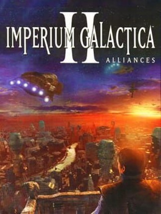 Imperium Galactica II: Alliances Game Cover